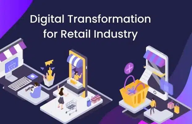 Digital Transformation for Retail Industry